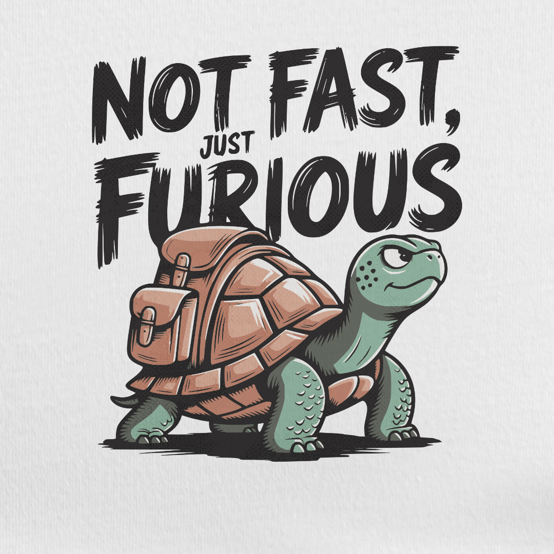 Not Fast Just Furious Tee