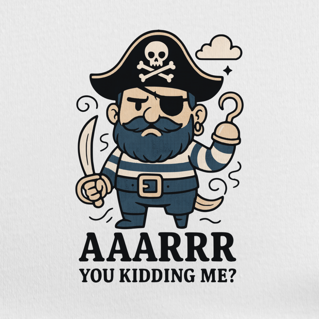Arr You Kidding Me Tee